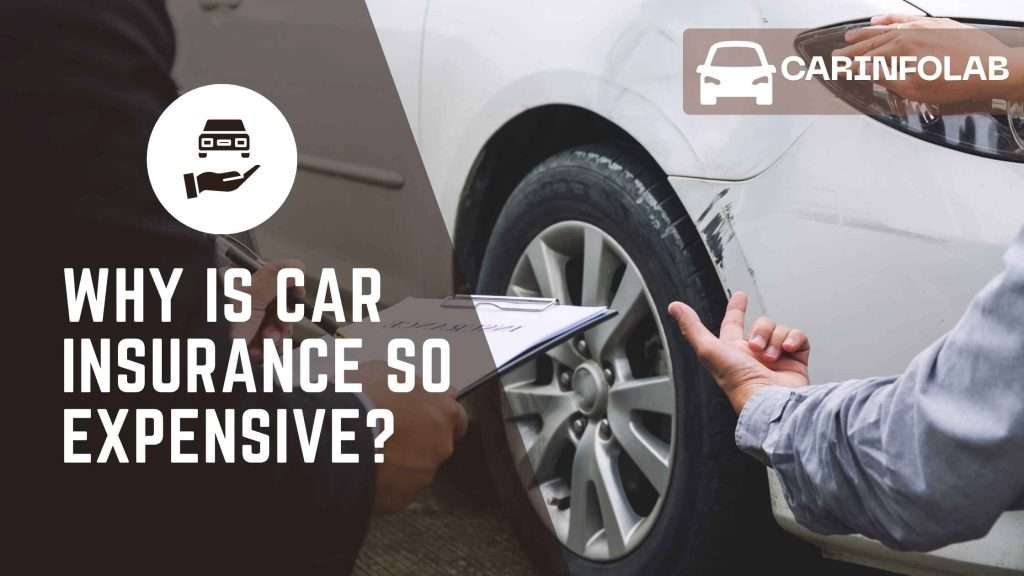 About Why Is Car Insurance So Expensive? 7 reasons
